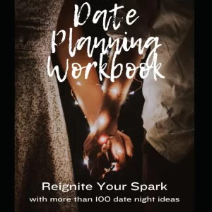 The Date Planning Workbook - Reignite Your Spark