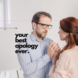 Making Meaningful Apologies - FREE!